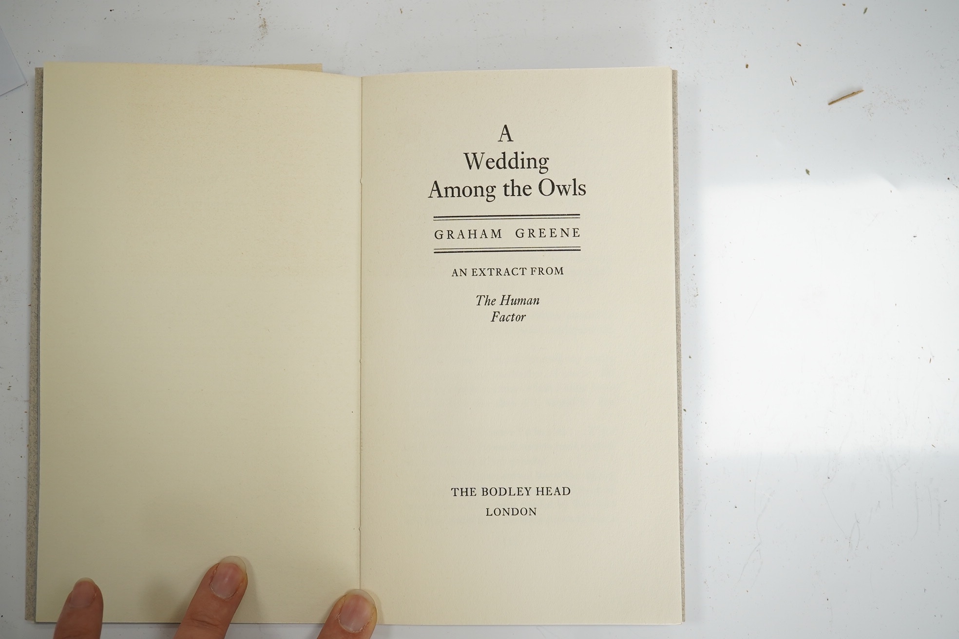 Greene, Graham - A Wedding among the Owls. An extract from The Human Factor. Limited Edition (of 250 copies). original printed wrappers. Bodley Head, (1977)